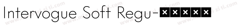 Intervogue Soft Regu字体转换